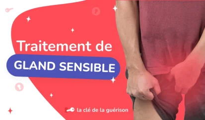 moyens de traiter la sensibilité du gland